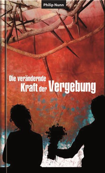Die_veraenderte_Kraft_der_Vergebung.jpg