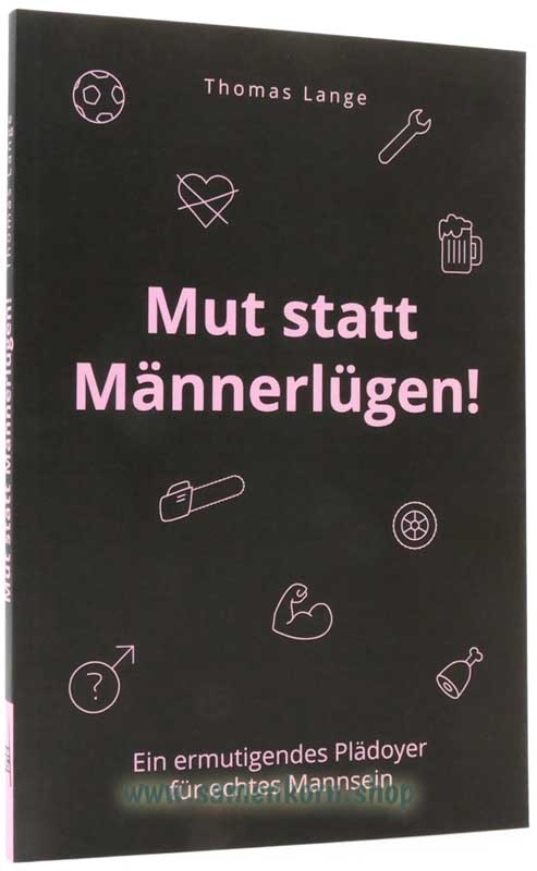 176368_Mut_statt_Maennerluegen.jpg