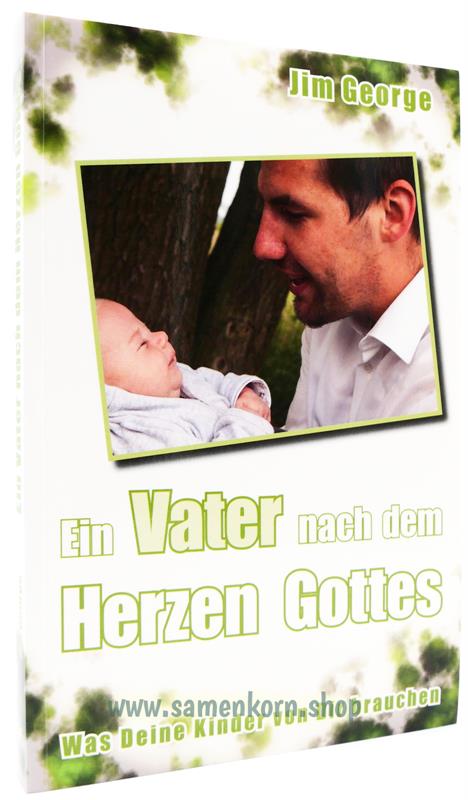 701303_Ein_Vater_nach_dem_Herzen_Gottes.jpg