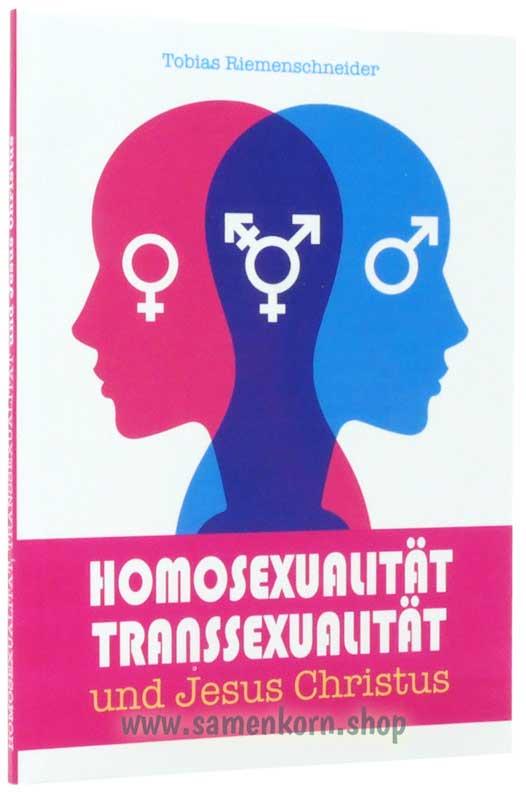 548556_Homosexualitaet_Transsexualitaet_und_Jesus_Christus.jpg