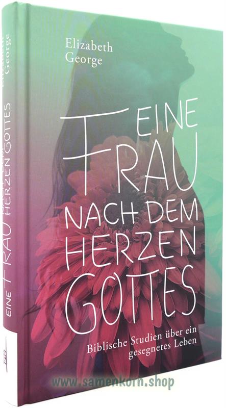 175965_Eine_Frau_nach_dem_Herzen_Gottes.jpg