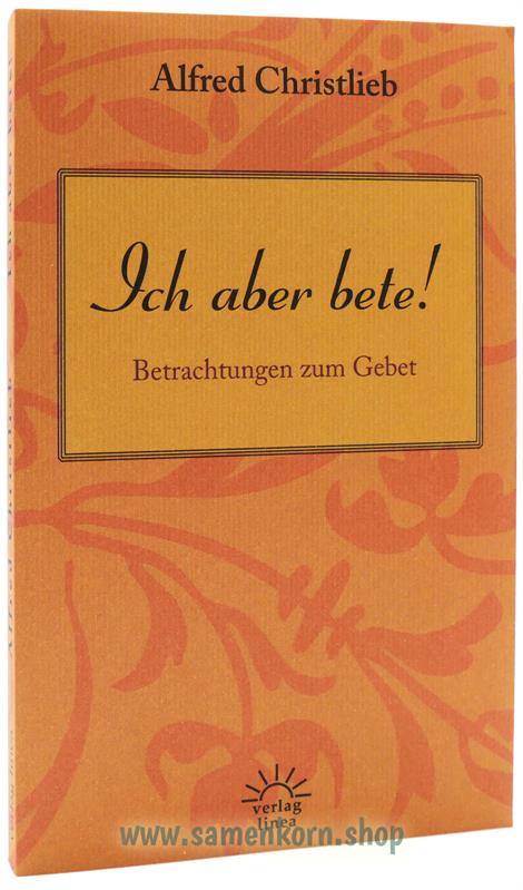 549570_Ich_aber_bete.jpg